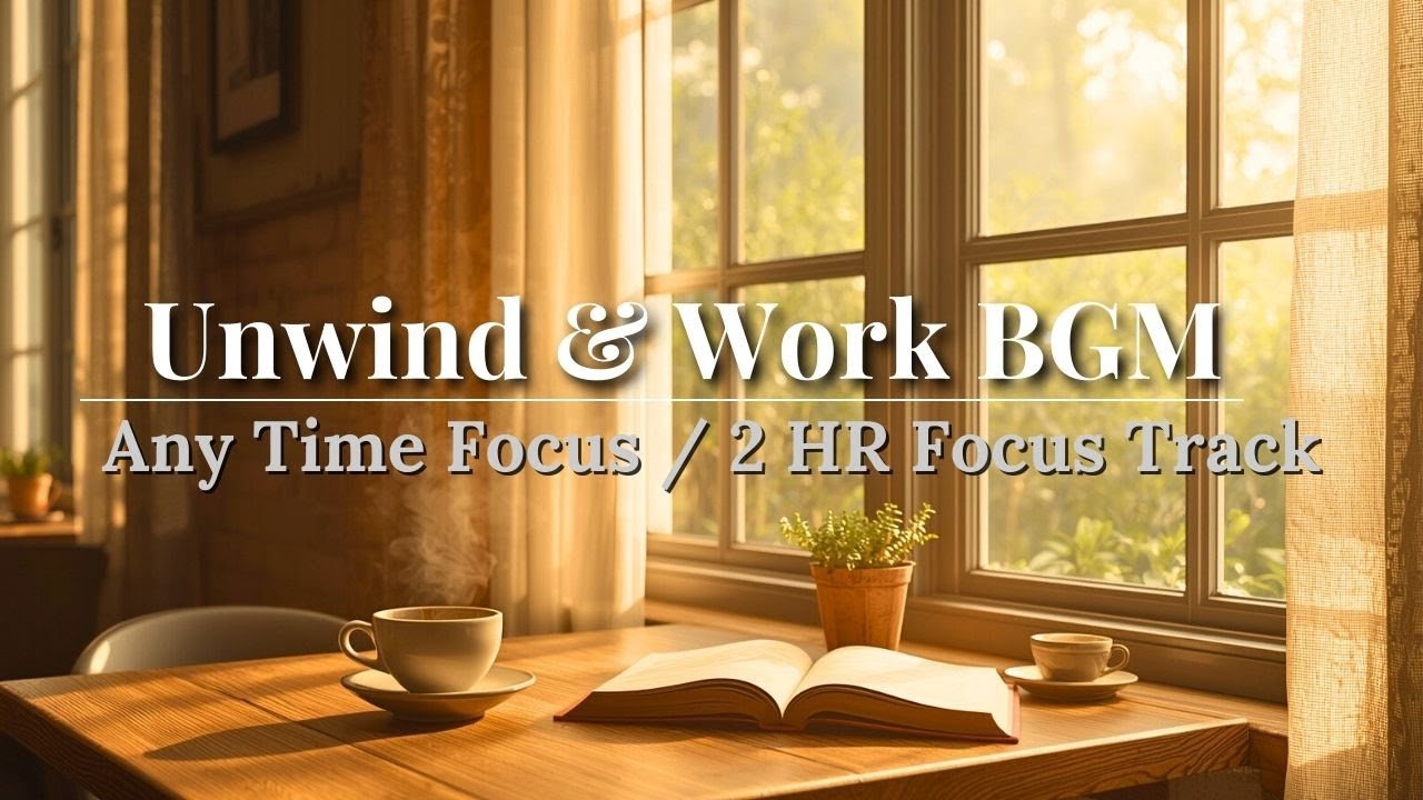 Unwind & Work: 2 Hour Calming Instrumental Music (Any Time)