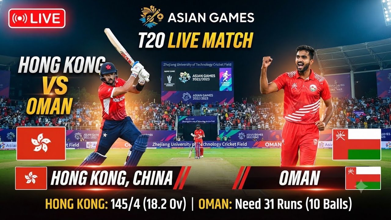 Oman Vs Hong Kong T20 live match Asian games