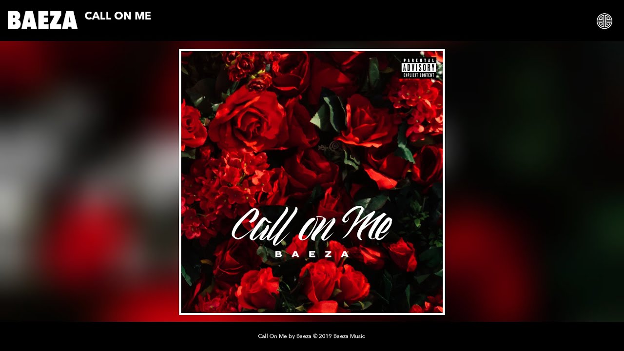 Baeza - Call On Me (Audio)