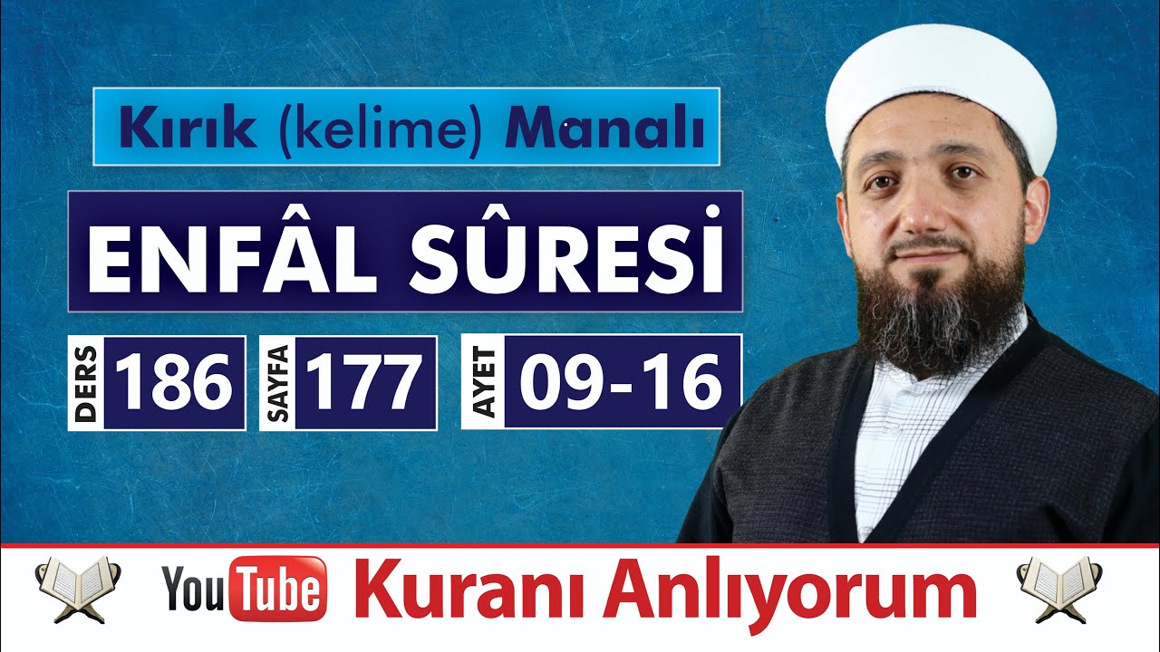 (186) Kırık Manalı ENFÂL SÛRESİ 9-16 | Kuranı Anlıyorum