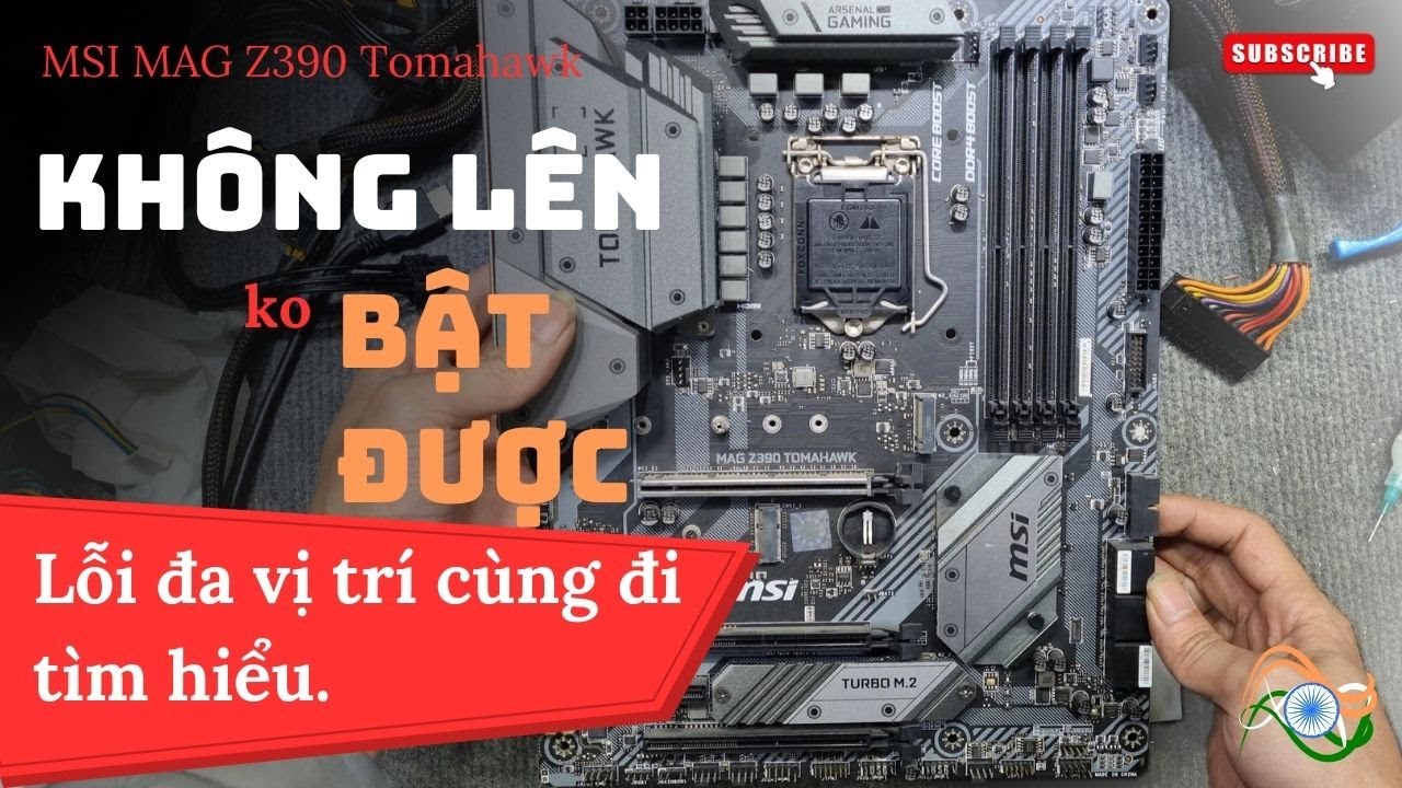Main máy tính bật không lên không bật được MSI MAG Z390 Tomahawk lỗi đa vị trí cùng tìm hiểu