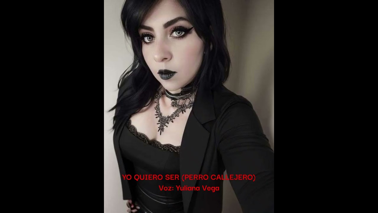 YO QUIERO SER (PERRO CALLEJERO) cover voz Yuliana Vega.
