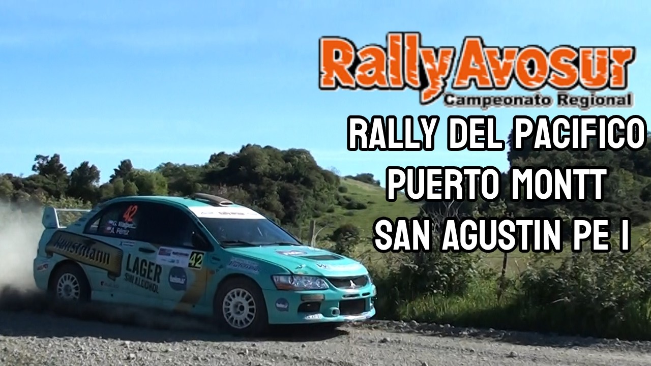 Rally Avosur Rally del pacifico Puerto Montt San Agustin PE1