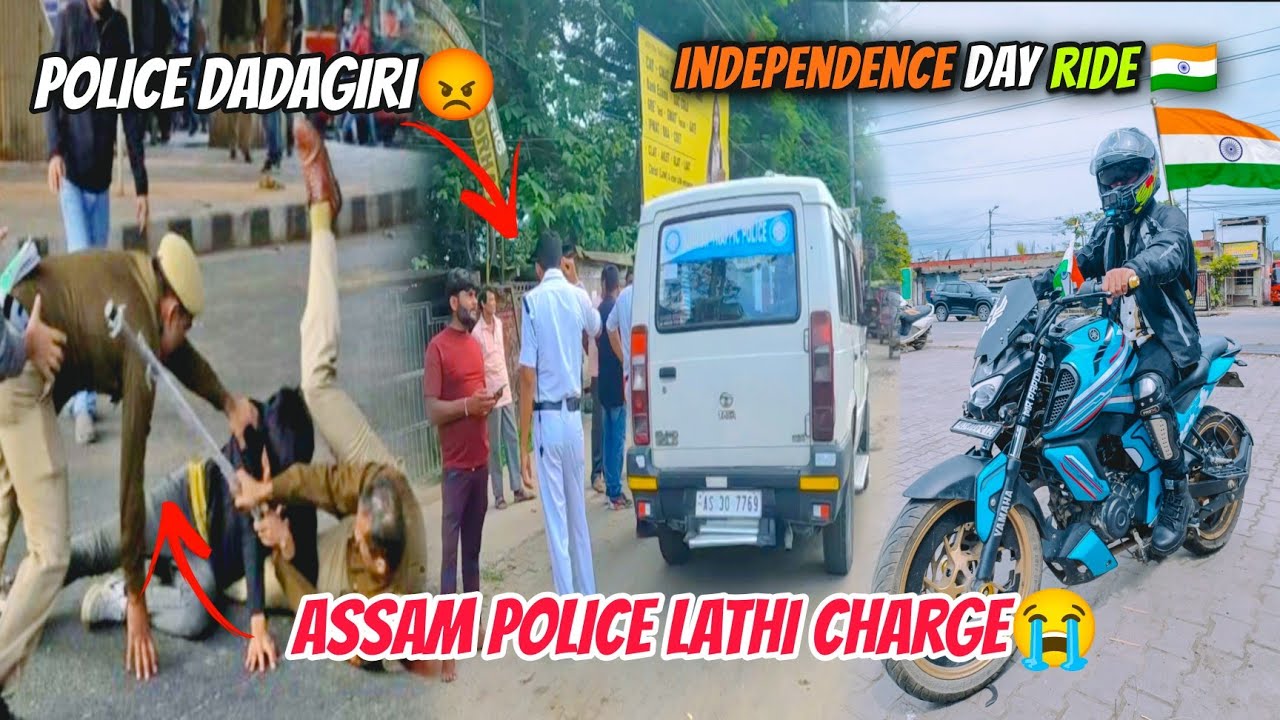 Assam Police Dadagiri 😡| Police Lathi charge😨| Independence Day Ride Pr Galti Kiska tha?