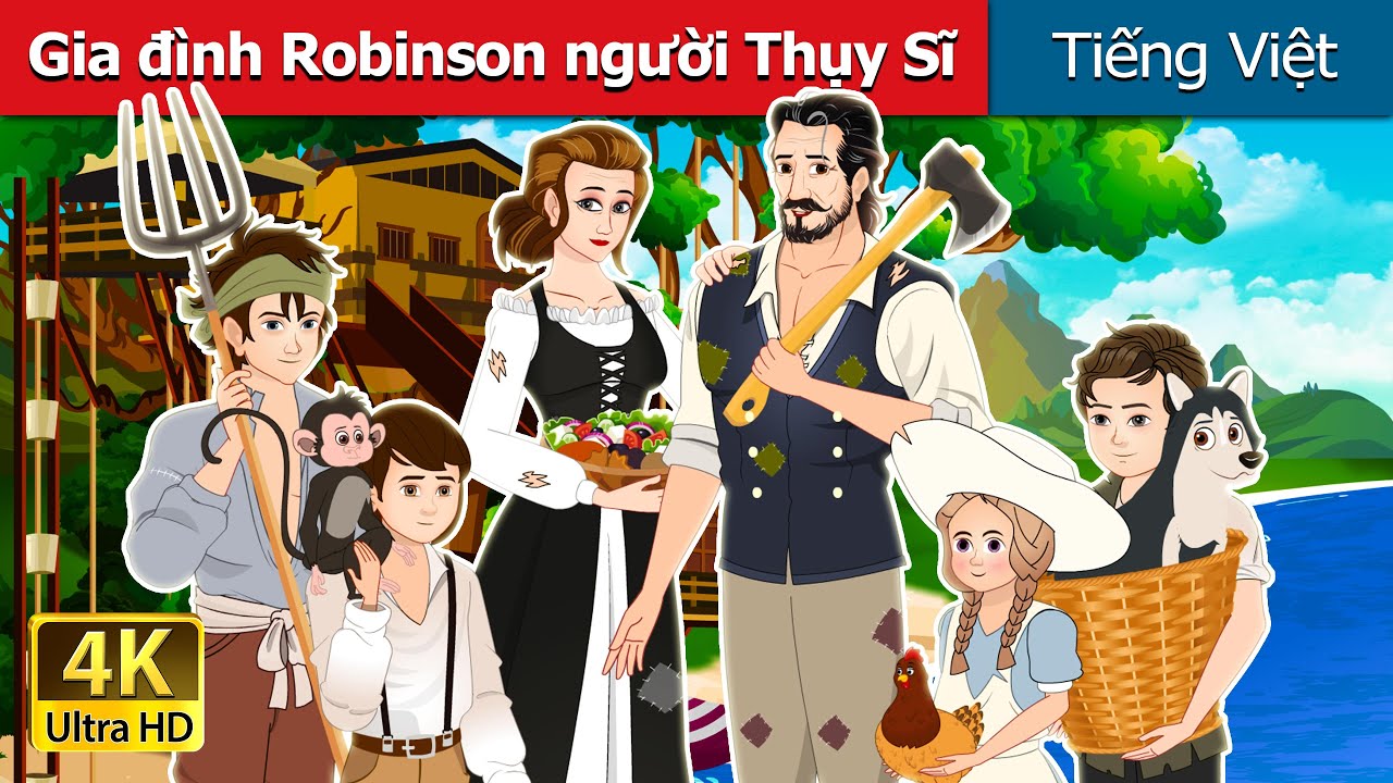 Gia đình Robinson người Thụy Sĩ | The Swiss Family Robinson in Vietnam | @VietnameseFairyTales