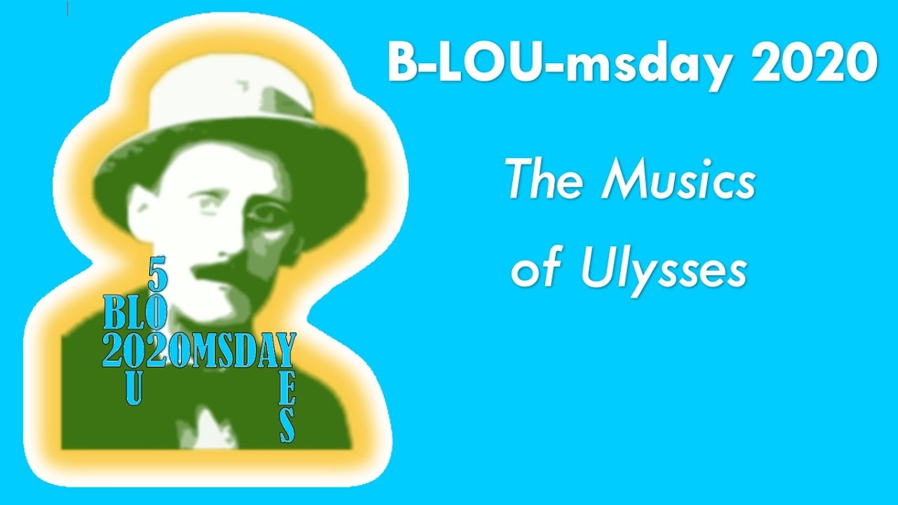 B-LOU-msday: The Musics of Ulysses