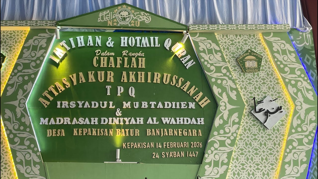 Wisuda & pengajian dalam rangka chaflah attasyakur akhirussanah 2026