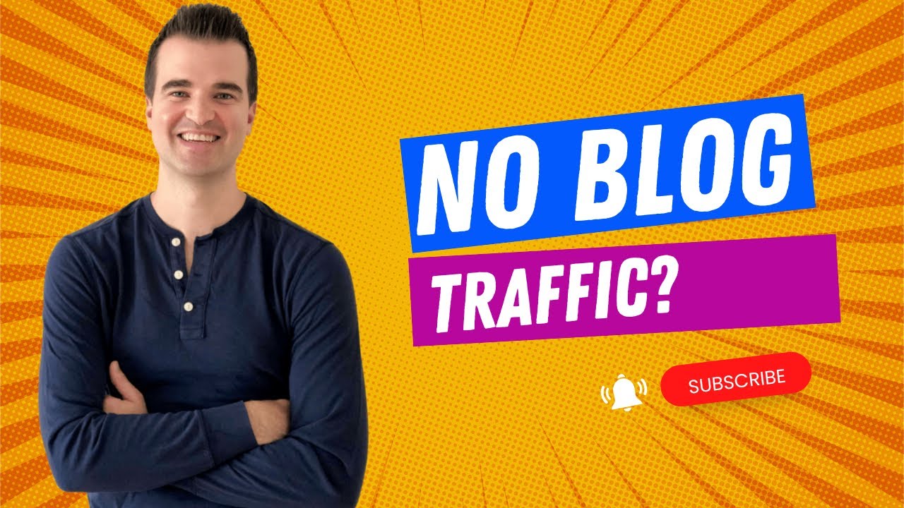 Not Getting Any Blog Traffic? Do These 6 Things