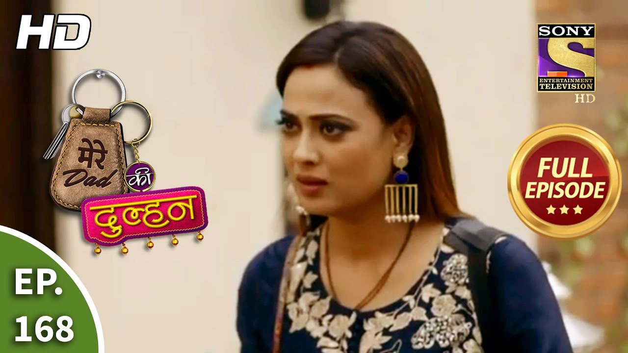 Mere Dad Ki Dulhan - Ep 168 - Full Episode - 28th October, 2020