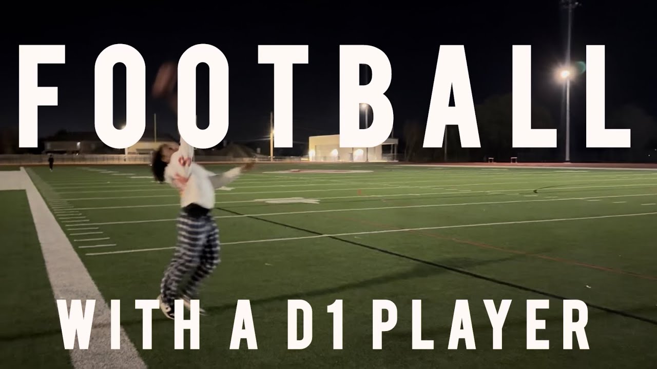 Football - With A D1 Player