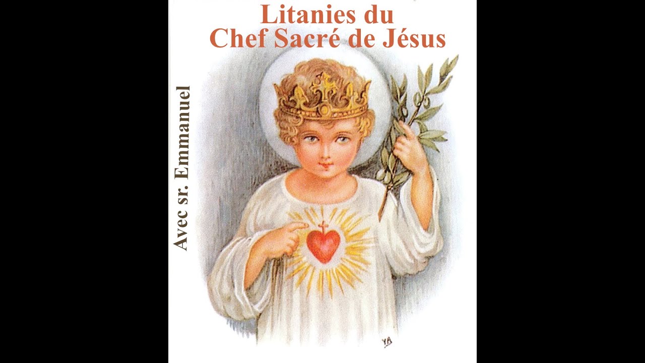 Litanies du Chef Sacré de Jésus, par Soeur Emmanuel de Medjugorje