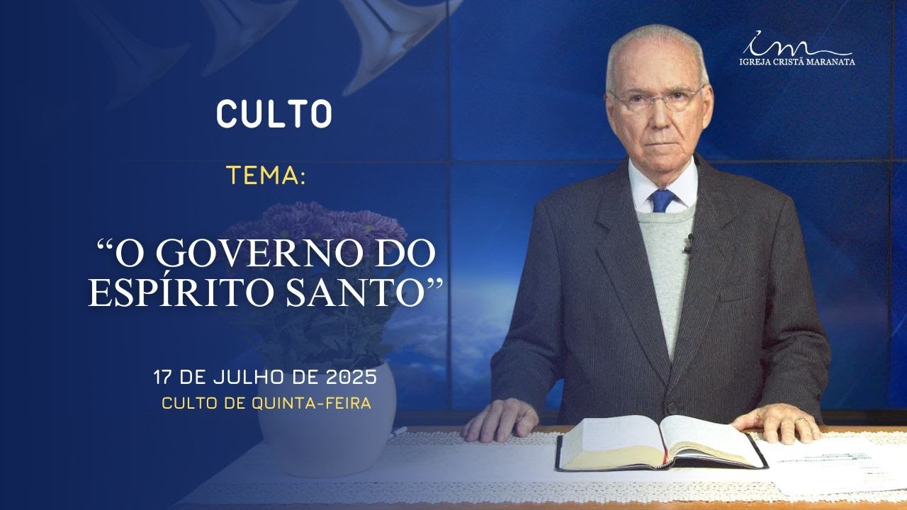 17/07/2025 - [CULTO 20h] - Igreja Cristã Maranata - Tema: 