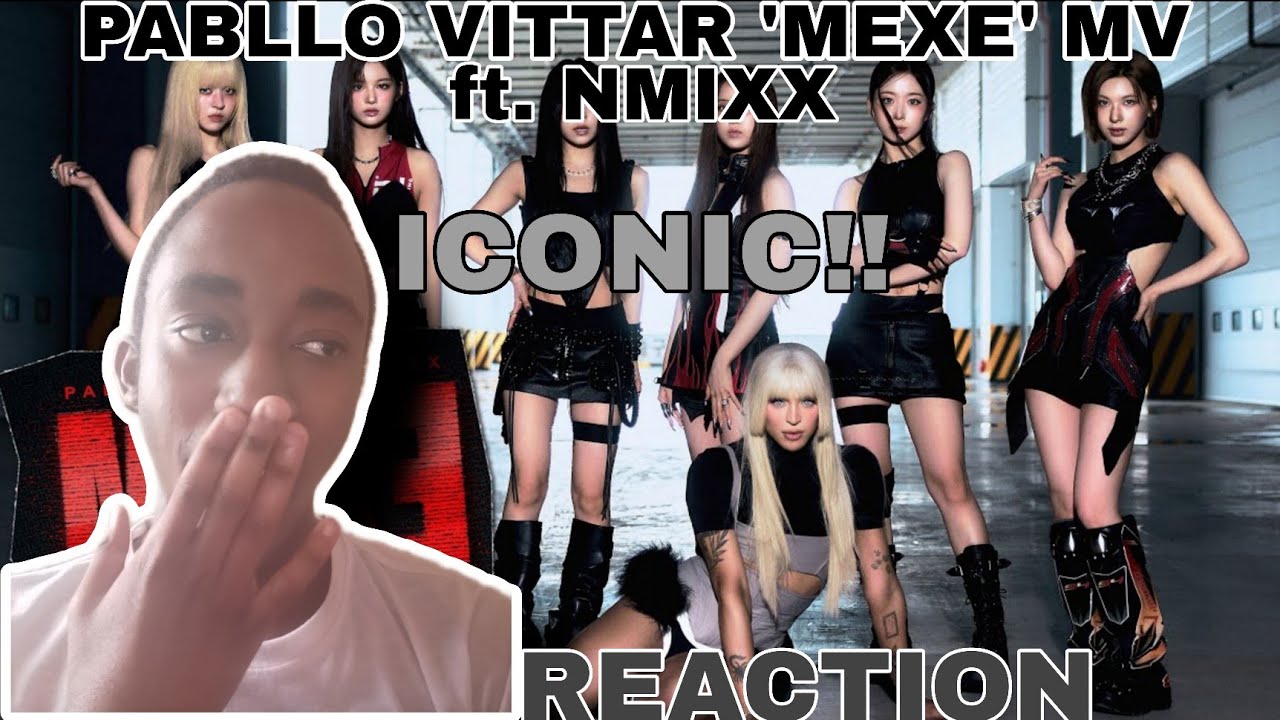 PABLO VITTAR, NMIXX 'MEXE' MV REACTION (YASSSS!!!)​