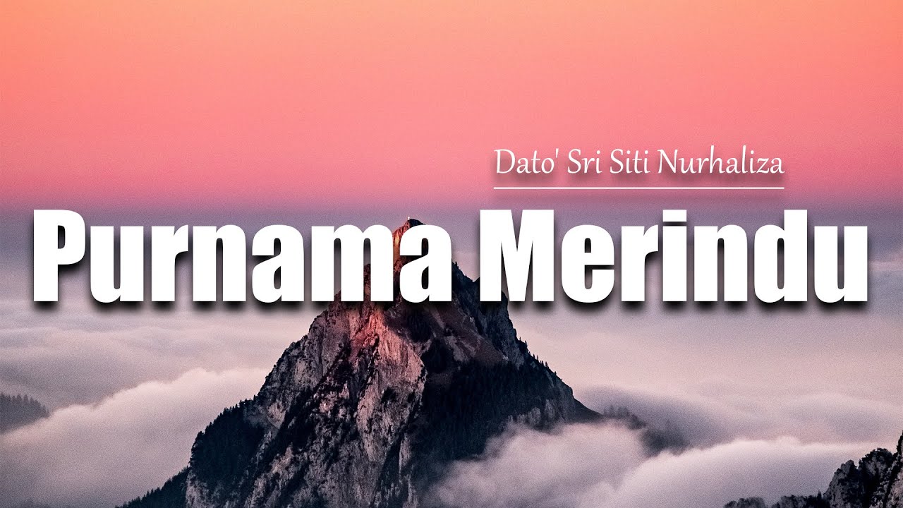 Purnama Merindu - Dato' Sri Siti Nurhaliza -  Official Lyric Video