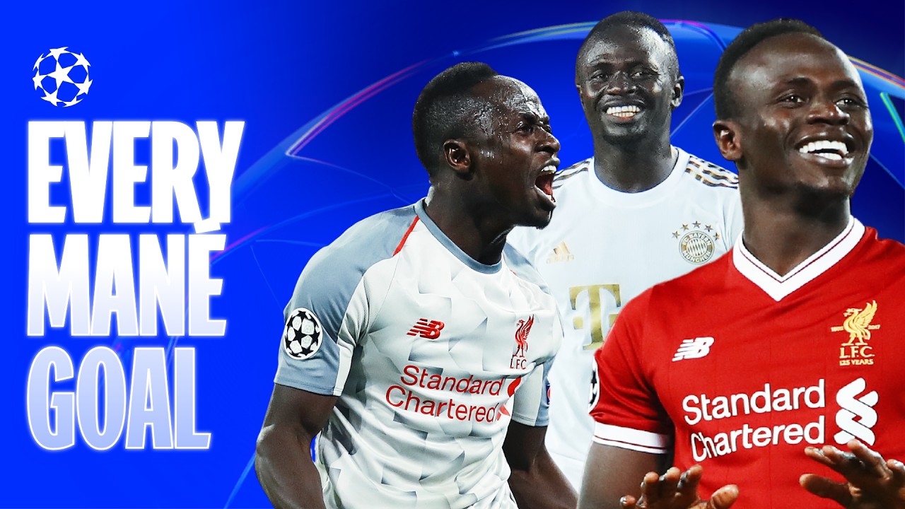EVERY Sadio Man&eacute; Champions League Goal