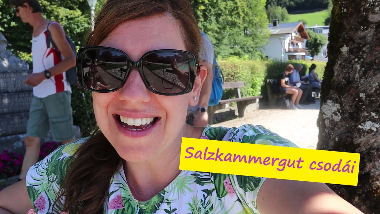 5 csodás hely amit mindenképpen látnod kell Salzkammergutban! I Vlog 98. I Fanni & Kriszti