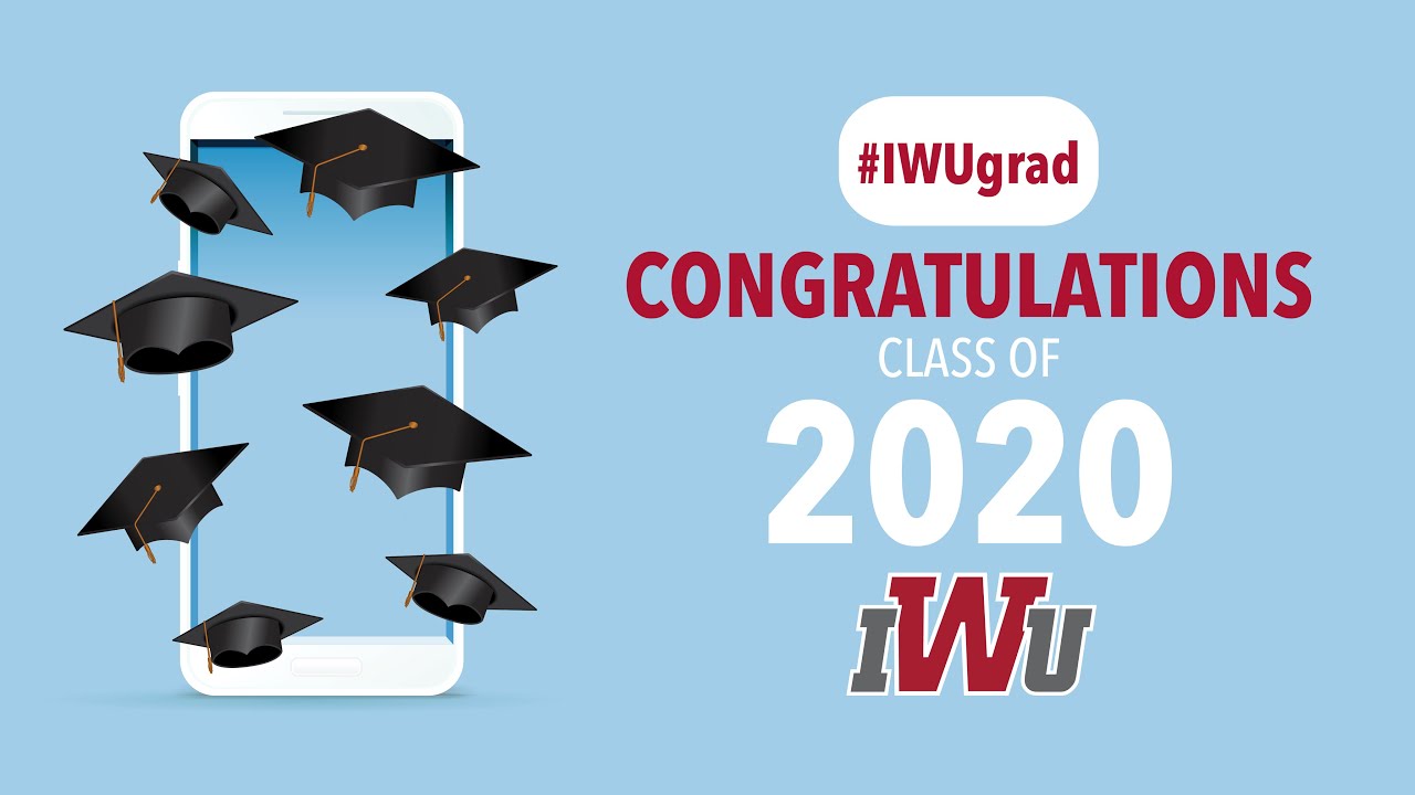 IWU-National & Global Virtual Graduation Ceremony
