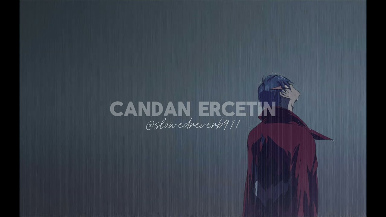 Candan Erçetin - Yalan (Slowed+Reverb)