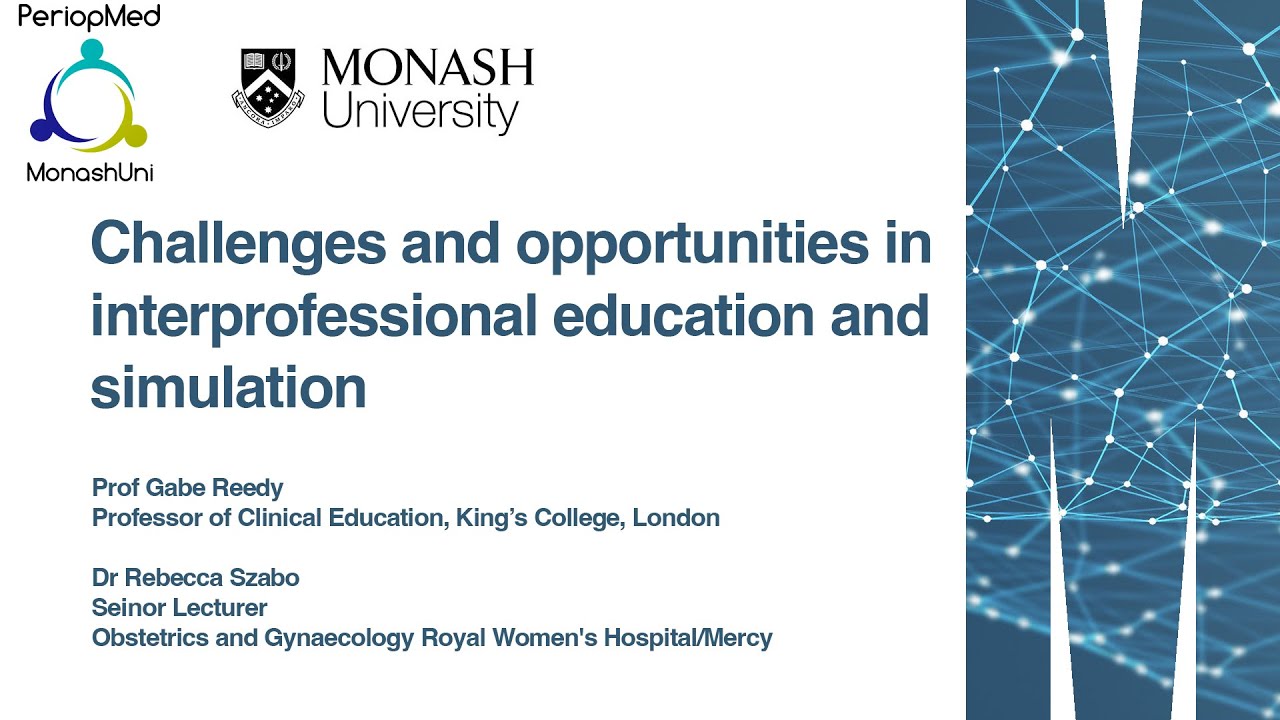 2022 HF Seminar: Challenges and opportunities in interprofessional education and simulation