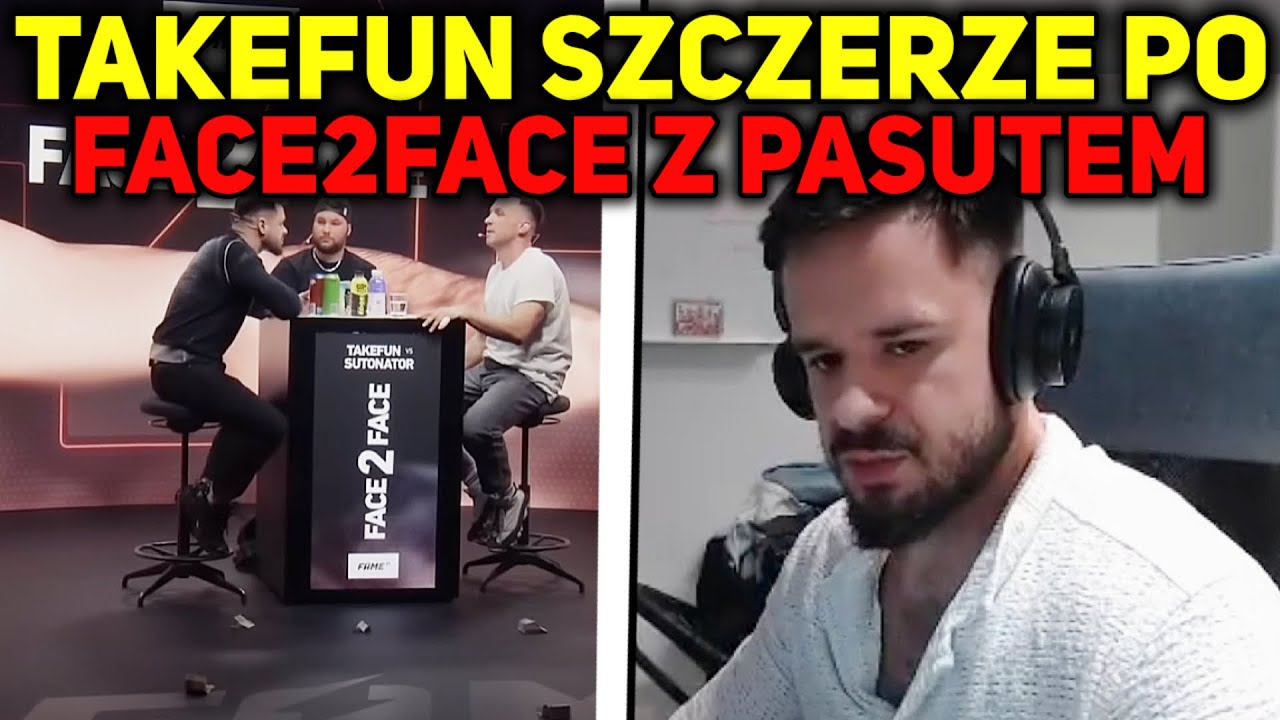 TAKEFUN SZCZERZE PO FACE2FACE Z PASUTEM