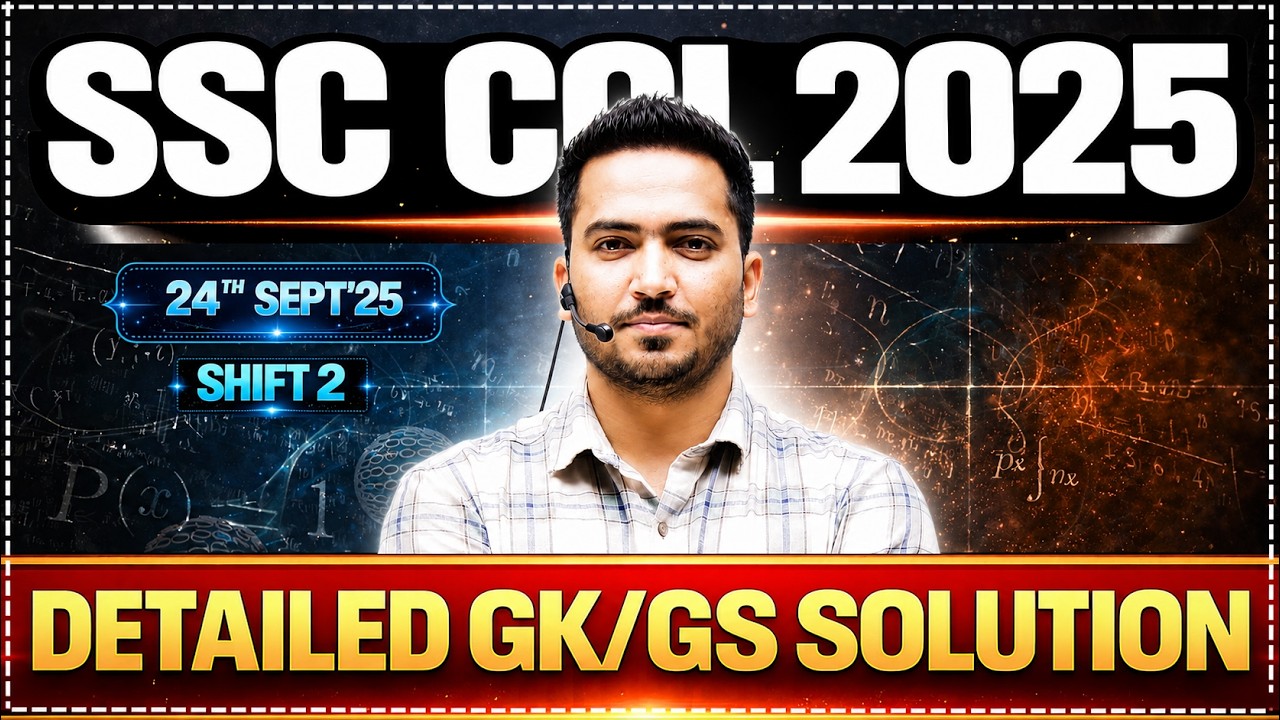SSC CGL 2025 GS Questions & Solutions | 24 Sept Shift 2 | Complete GS Discussion
