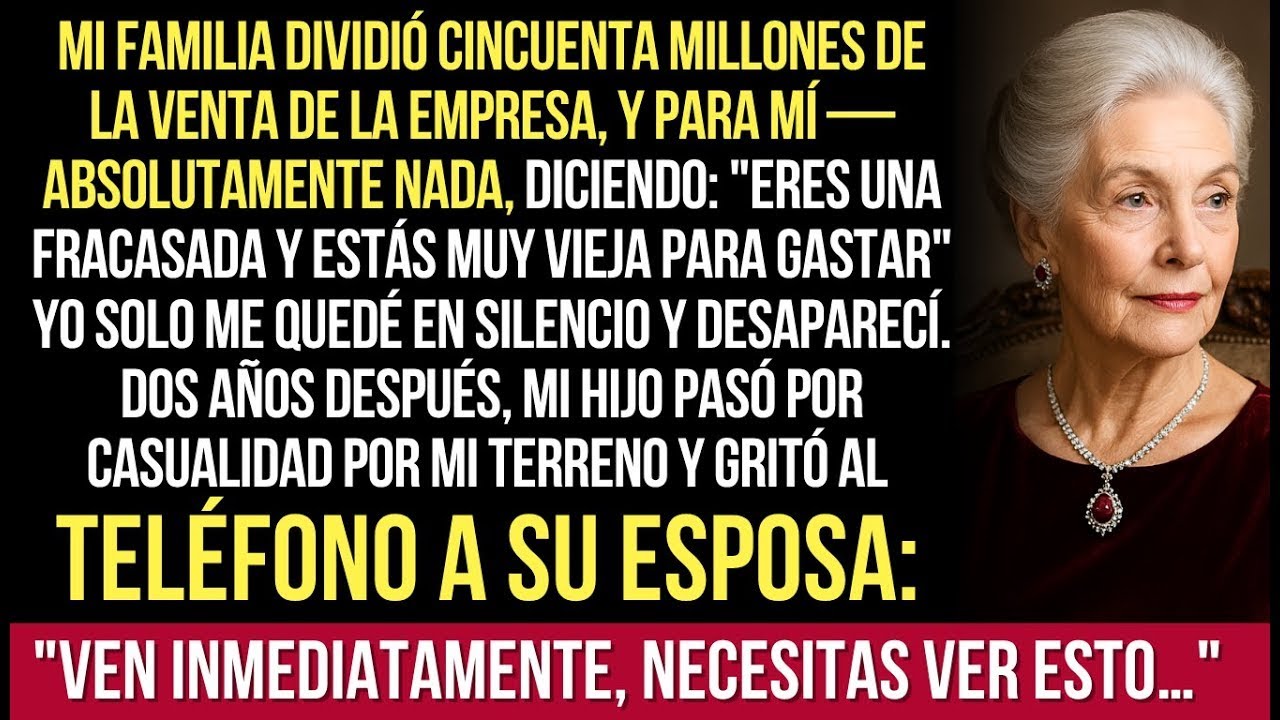 Mi Hijo Recibió US$ 50 Millones, Y Yo — Nada  Pero Después Ellos Vieron Mi Mansión…