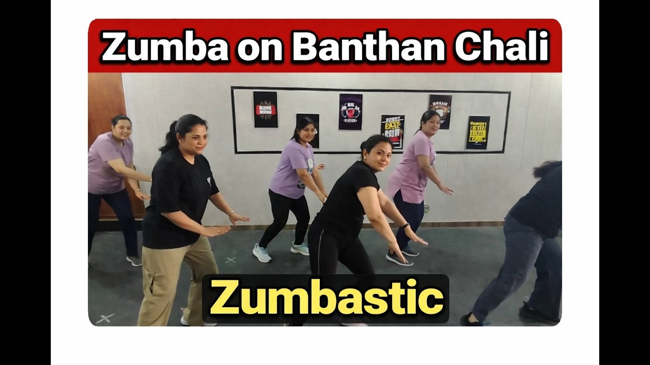 | Zumba  Banthan Chali| Easy to follow routine perfect for ladies who love dancing while saying fit.