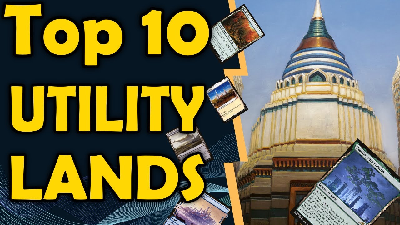 Top 10 Utility Lands in MTG