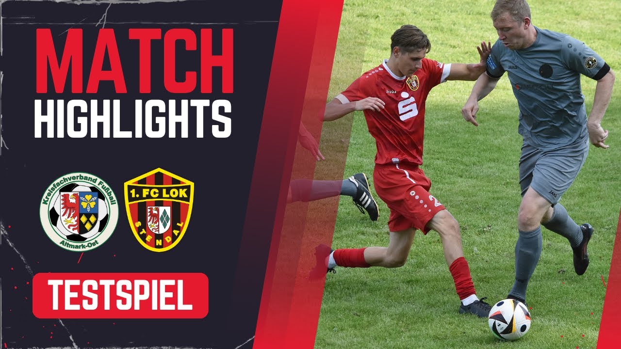 Test: Altmark Auswahl - 1. FC Lok Stendal