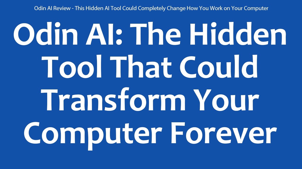 Odin AI Review - This Hidden AI Tool Could Completely Change How You Work on Your Computer