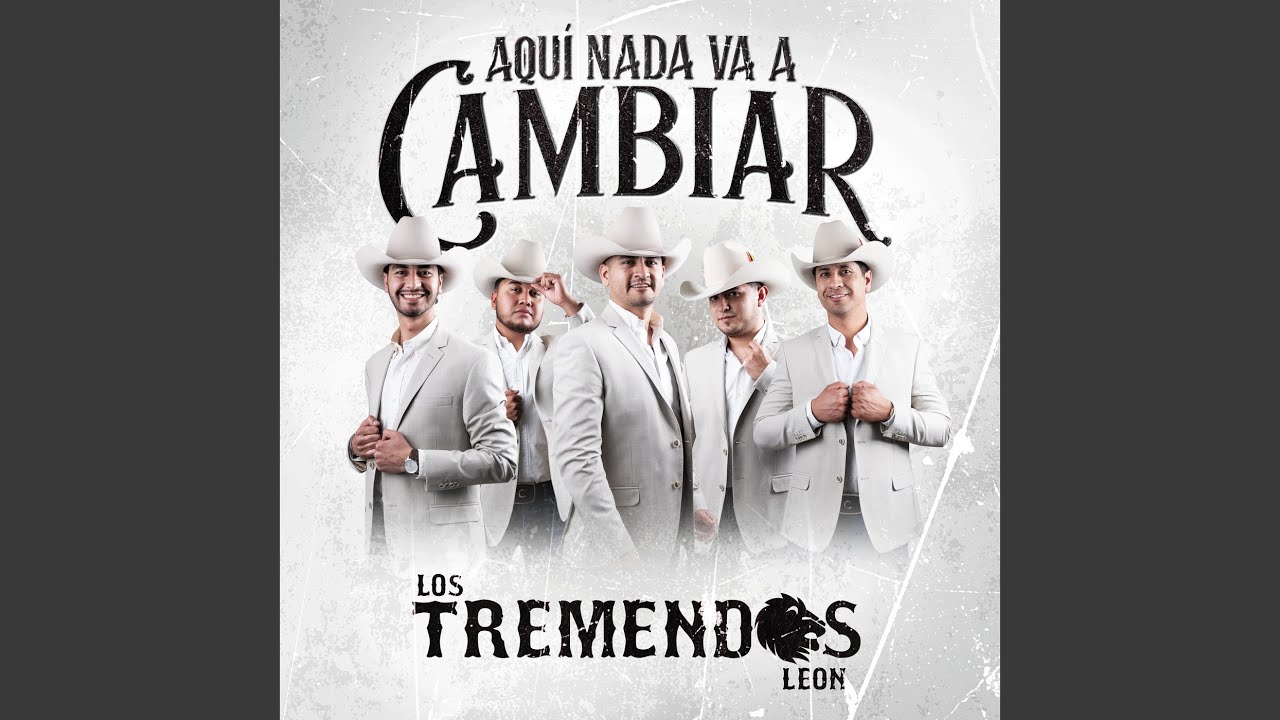 Aquí Nada Va a Cambiar