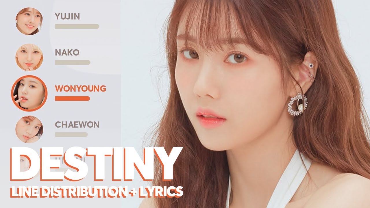 IZ*ONE - DESTINY (Line Distribution + Lyrics)