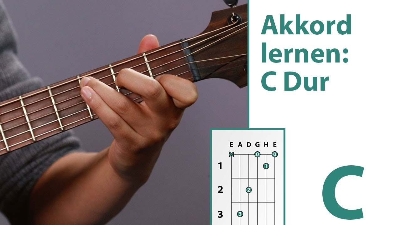 C Dur Gitarre - C Dur Akkord auf der Gitarre greifen
