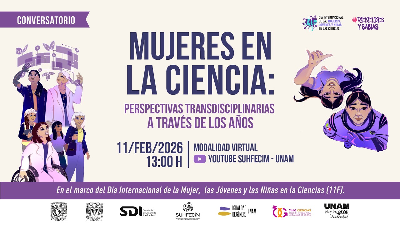 Conversatorio Mujeres en la Ciencia (11F): perspectivas transdiciplinarias a través de los años