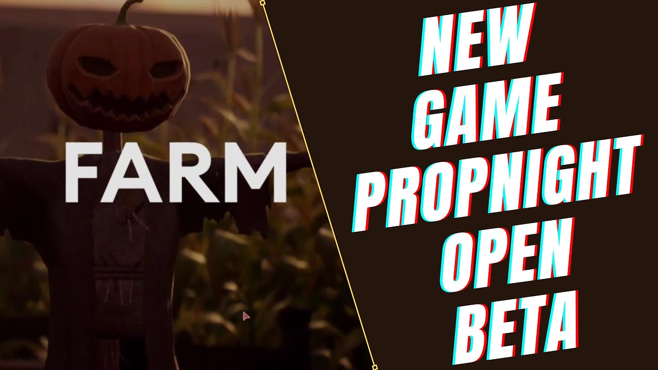 New Game Propnight Open Beta