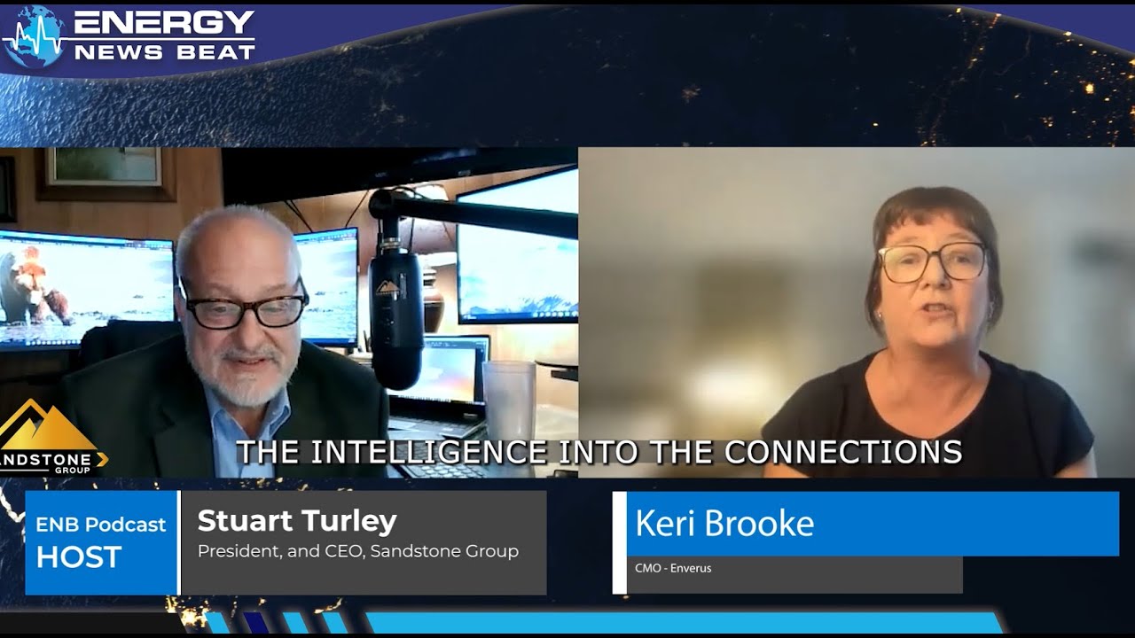 ENB #76 Keri Brooke, CMO, Enverus, We talk about the world-class intelligent connections in energy.