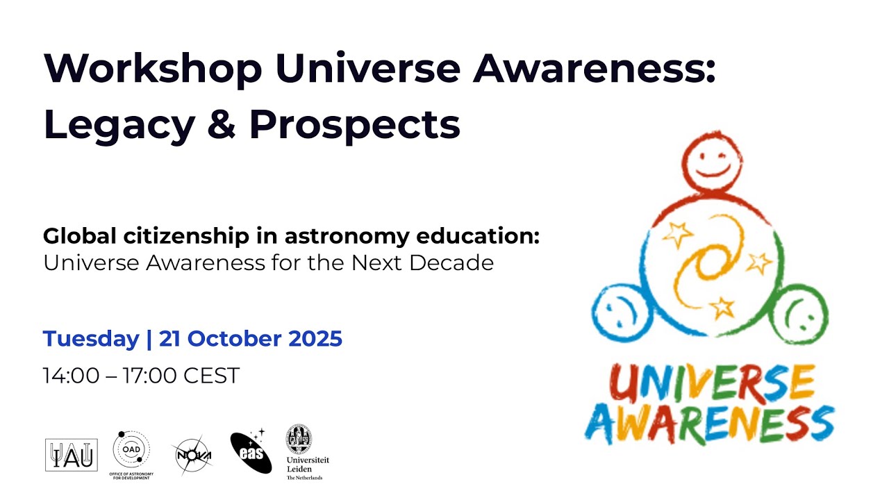 Workshop UNAWE | Global Citizenship in Astronomy Education: Universe Awareness for the Next Decade