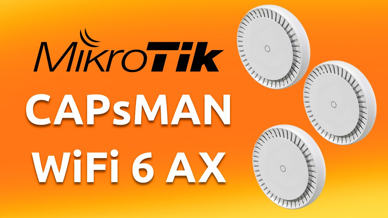 Mikrotik CAPsMAN WiFi 6 - برمجة سيرفر مايكروتيك كابس مان
