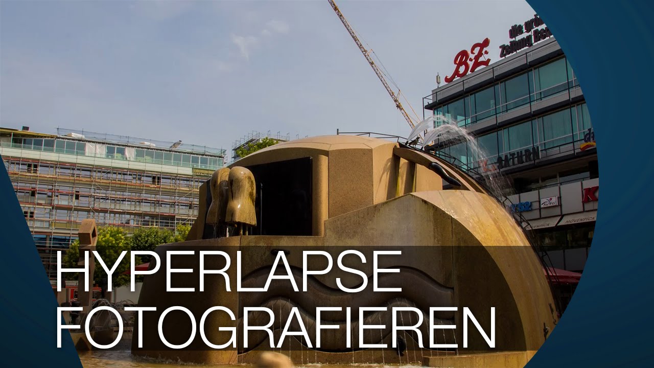 HYPERLAPSE ERSTELLEN - TUTORIAL Teil 1 - Fotografieren