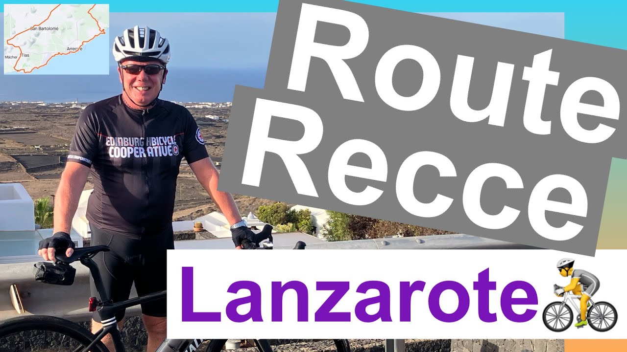 Lanzarote Cycle Route Recce #1