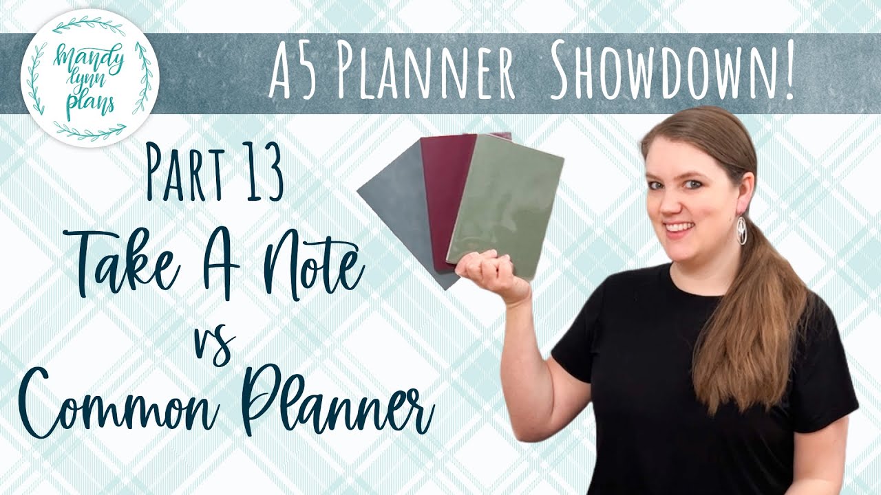 Part 13 - Take a Note vs. Horizontal and Vertical Common Planner - A5 Planner Showdown