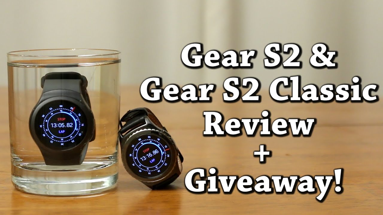 Gear S2 Classic AND Gear S2 Review, Tips and Tricks, Comparison, Unboxing, Giveaway! (closed)