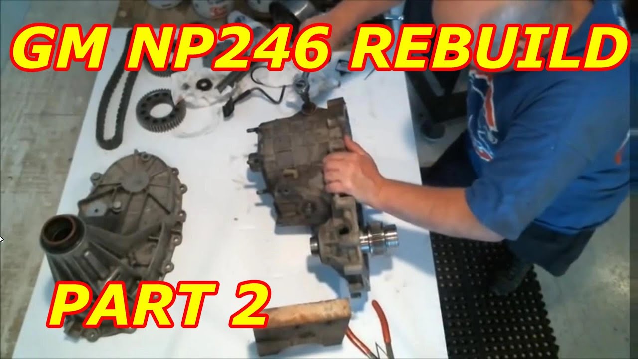 GM NP246 COMPLETE REBUILD PART 2