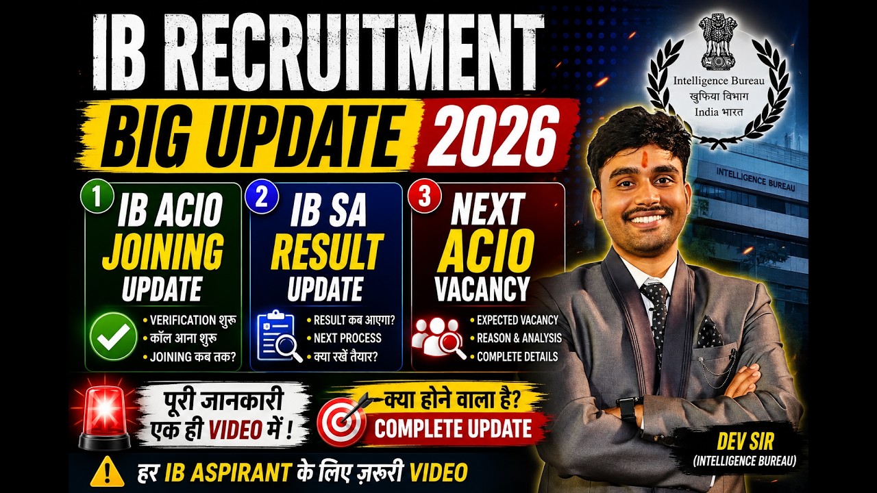 IB ACIO Joining Update 🚨 SA Result & New Vacancy When? | BIG IB UPDATE 2026