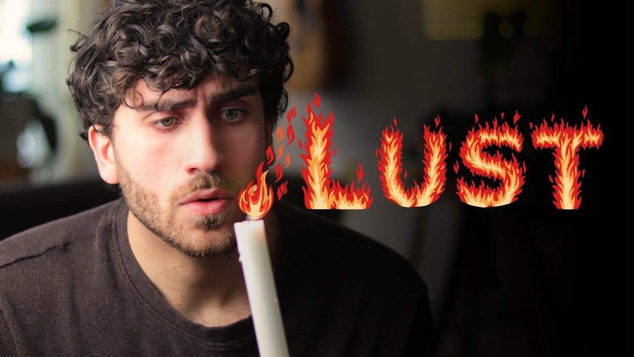 honest convo on lust
