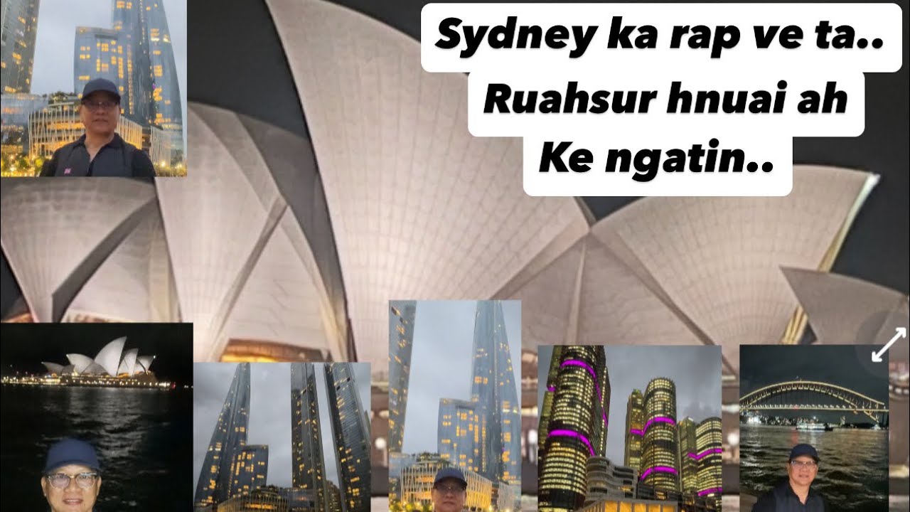 SYDNEY ruahsur hnuai ah ke ngatin kan fang ve ani e..