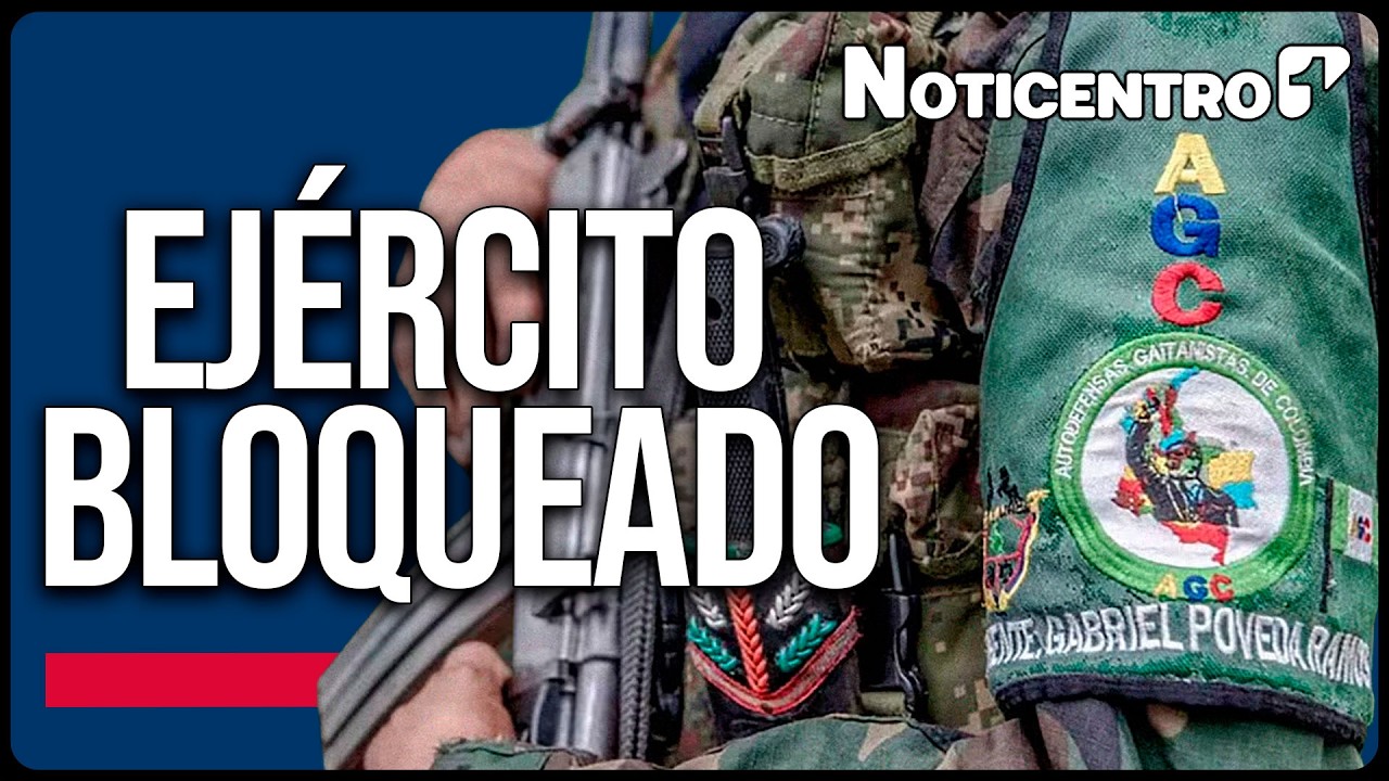 Clan del Golfo intercepta a policía y ejército en Antioquia para evitar golpes | Canal 1| Noticentro