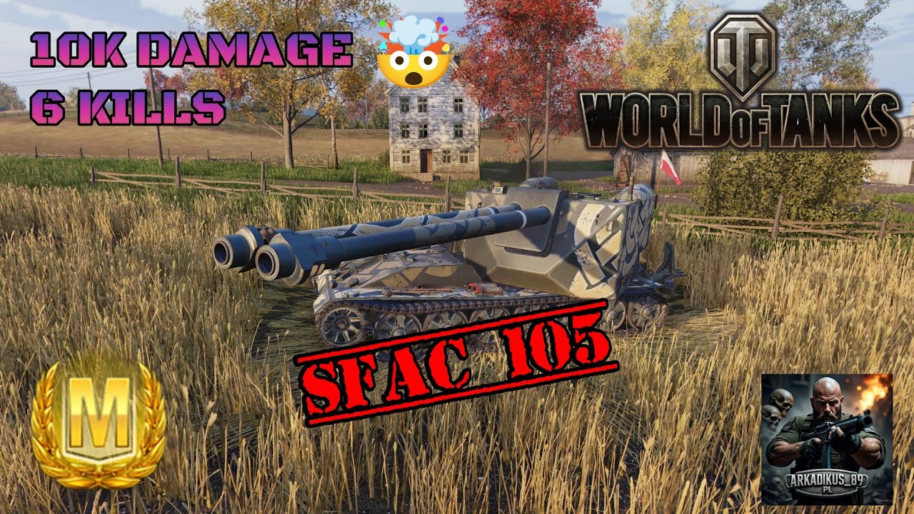 SFAC 105 10K DAMAGE, 6 KILLS, ACE MASTERY