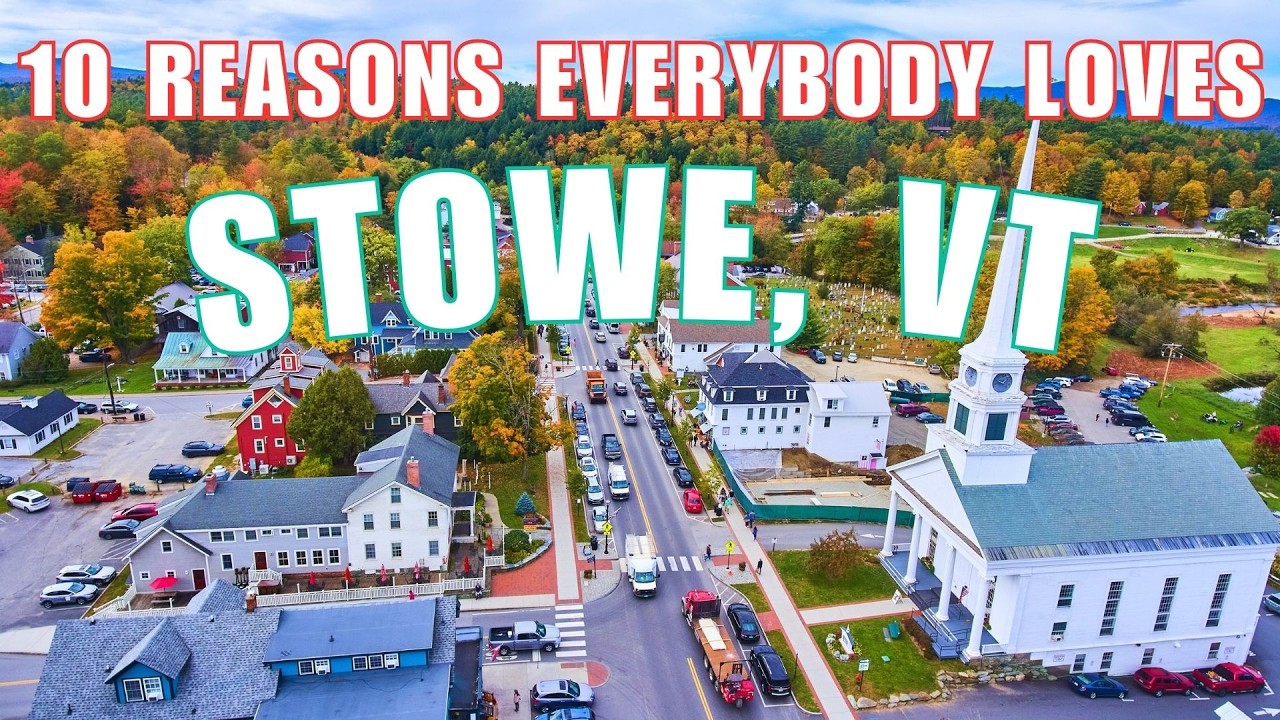 What To Do In STOWE Vermont - Your Guide to UNFORGETTABLE Adventures