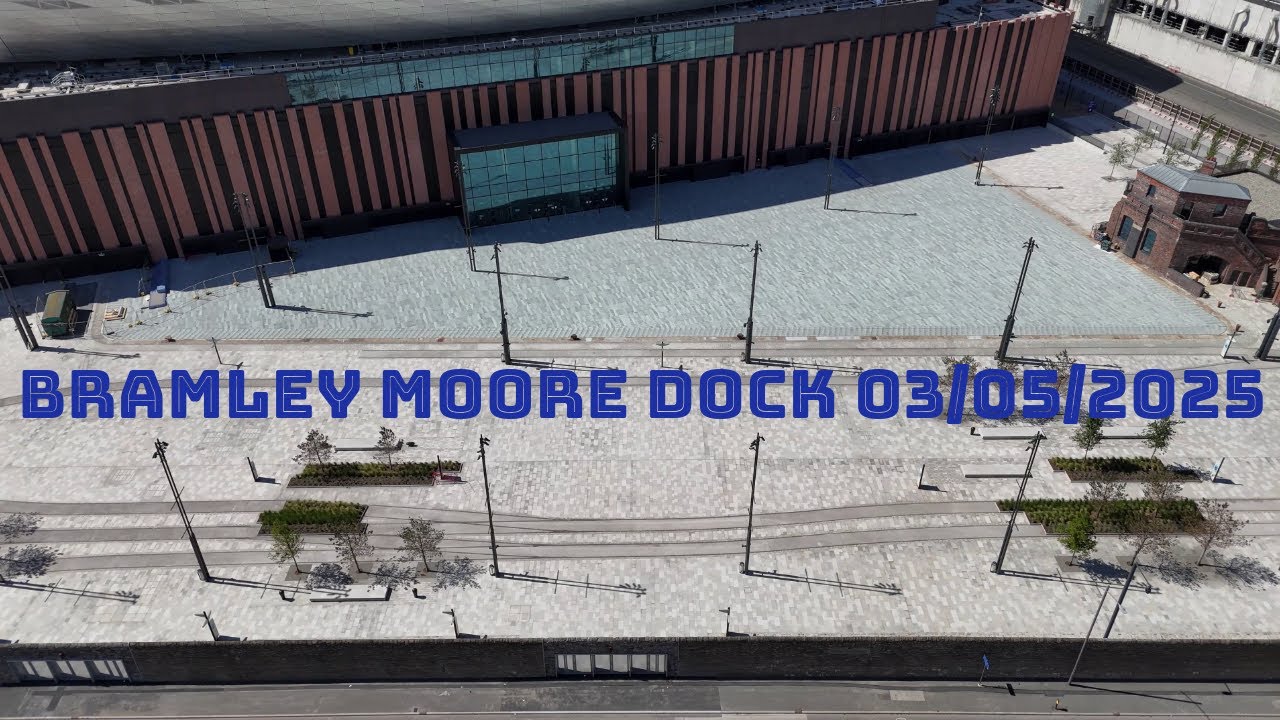 Everton Stadium Bramley Moore Dock 03/05/2025